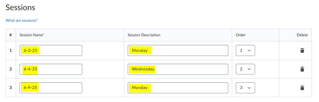 Figure: Enter names, descriptions, and choose the chronological order for your sessions.